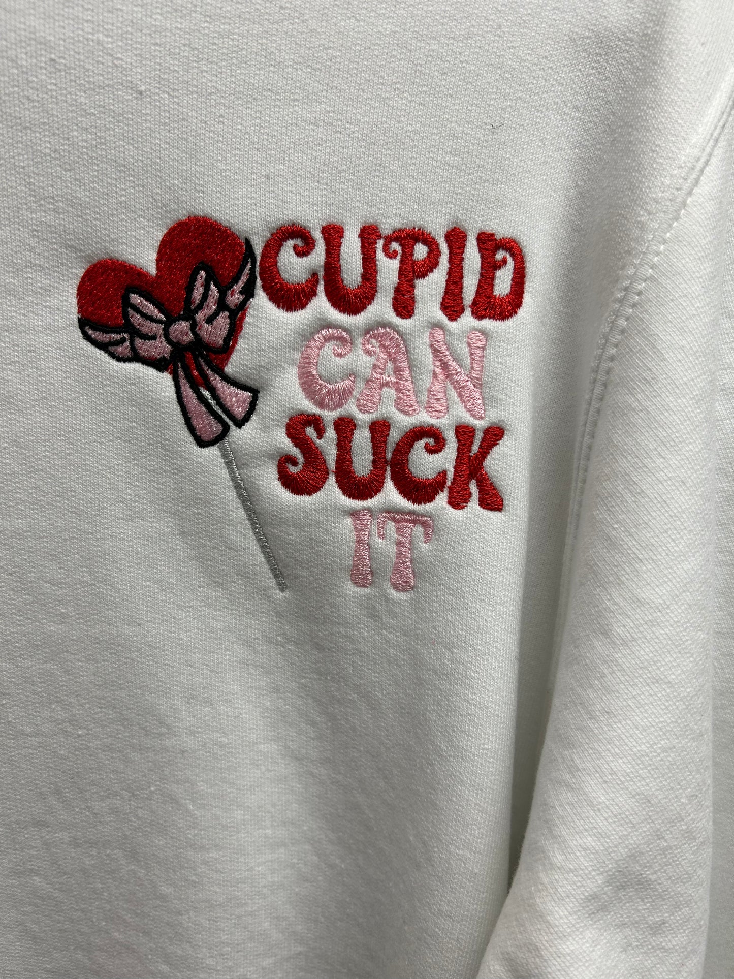 Cupid Can Suck It Sweatshirt